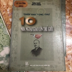 10 đại tướng soái và 10 nhà ngoại giao thế giới(2cuốn) 457357