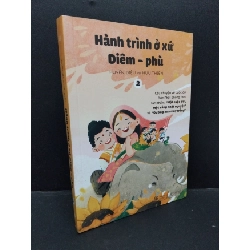 Hành trình ở xứ Diêm - phù 2 mới 90% bẩn nhẹ 2023 HCM1710 Huyền Diệu và Hữu Thiện VĂN HỌC Rebooks.vn