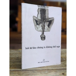 Bởi từ lâu chúng ta không thể ngủ - Nguyễn Thuý Hằng