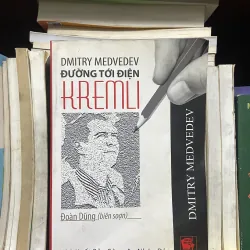 Dmitry Medvedev đường tới điện Kremli - Dmitry Medvedev