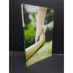 Hàn gắn và tha thứ Nancy Richards 2009 HCM1504 triết lý