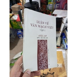 Luận Về Văn Mạch Việt (Tập 1) - Anh Chi 2023 mới 90% (Sách văn học) HCM1304