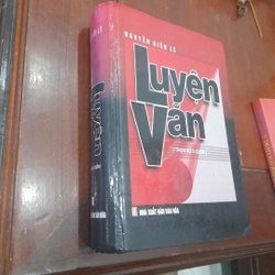 Nguyễn Hiến Lê - LUYỆN VĂN (trọn bộ 3 cuốn)