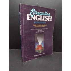 Streamline English Departures mới 80% bẩn bìa, ố nhẹ, tróc bìa, tróc gáy, gấp bìa 2012 HCM2110 Bernard Hartley, Peter Viney HỌC NGOẠI NGỮ