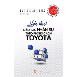 Bộ sách Toyota - Nghệ thuật đào tạo nhân sự theo phong cách Toyota (TB-2021) - Ojt Solutions