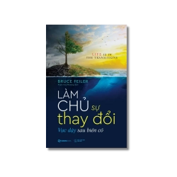 Làm chủ sự thay đổi - Bruce Feiler Vanvosach
