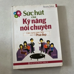 Sức hút của Kỹ năng nói chuyện - Cẩm nang giao tiếp dành cho phái đẹp