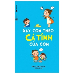 Dạy con theo cá tính của con - Aki Wakamatsu 2020 New 100% HCM.PO 346187