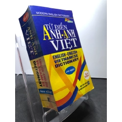 Từ điển Anh Anh Việt 245.000 từ 2011 BÌA CỨNG mới 80% ố bẩn nhẹ Modern English Dictionary HPB2507 HỌC NGOẠI NGỮ