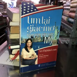 Tìm lại giấc mơ hành trình trên nước Mỹ - Võ Thị Kim Loan
