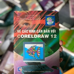 Vẽ các hình căn bản với CORELDRAW 12