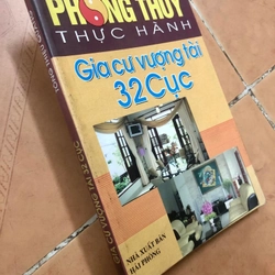 Sách Phong thuỷ thực thành: Gia cư vượng tài 32 cục - Tống Thiệu Quang