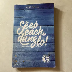 Sẽ có cách đừng lo - Tuệ Nghi