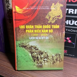 Lục Quân Trần Quốc Tuấn Phân Hiệu Nam Bộ 1950-1953 Lịch sử và ký ức 187402