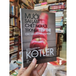 Mười Sai Lầm Chết Người Trong Tiếp Thị - Philip Kotler