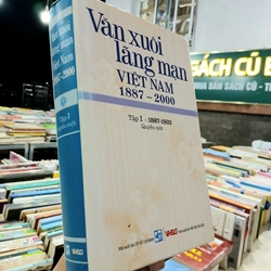 VĂN XUÔI LÃNG MẠN VIỆT NAM 1887 - 2000 ( TẬP I QUYỂN MỘT) 