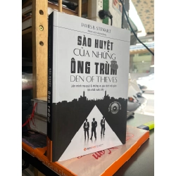Sào huyệt của những ông trùm - James B. Stewart