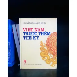 Việt Nam trước thềm thế kỷ - Nguyễn Quang Thống