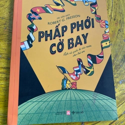 PHẤP PHỚI CỜ BAY LỊCH SỬ QUỐC KỲ CÁC NƯỚC CHO TRẺ EM- ROBERT G. FRESSON