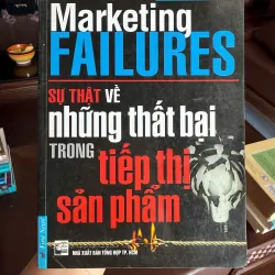 Marketing Failures – Sự Thật Về Những Thất Bại Trong Tiếp Thị Sản Phẩm | Donald Hendon- K2 996695