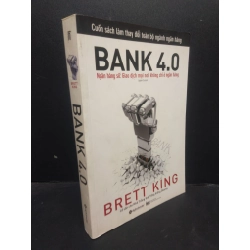 Bank 4.0 Brett King 2020 mới 80% trầy góc HCM1805 marketing 145034