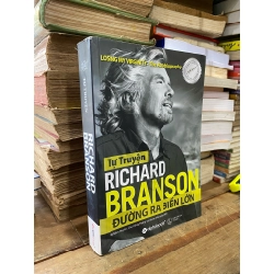 Tự truyện Richard Branson: Đường ra biển lớn