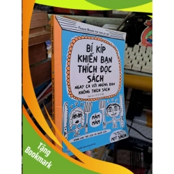 (TẶNG BOOKMARK) Bí kíp khiến bạn thích đọc sách - Boucher - 2016 mới 90% - KỸ NĂNG - RBK0111