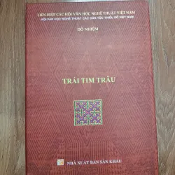 Trái tim trâu - Đỗ Nhiệm - Truyện dài/Ký