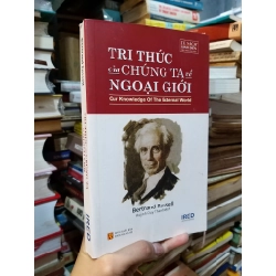 Tri thức của chúng ta về ngoại giới - Bertrand Russell
