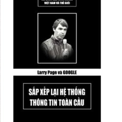 sách danh nhân -Larry Page Và Google - Sắp Xếp Lại Hệ Thống Thông Tin Toàn Cầu #TAKE
