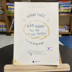  Đánh thức bản năng học tập phi thường trong bạn-tác giả Chu Lĩnh