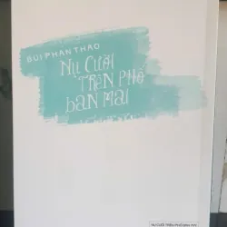 Nụ Cười Trên Phố Ban Mai - Bùi Phan Thảo 758510