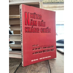 Những năm đầu kháng chiến: Hồi ký về Chi đội 1 Trung đoàn 301 và Dân quân Thủ Dầu Một