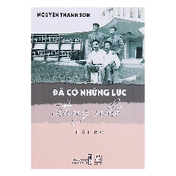Đã Có Những Lúc Đáng Nhớ - Nguyễn Thanh Sơn ASB.PO Oreka Blogmeo 230225