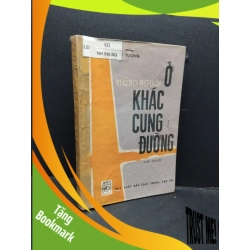 (TẶNG BOOKMARK) Những người ở khác cung đường mới 70% ố vàng có mộc và viết trang đầu 1988 RBK2207 Hoàng Minh Tường VĂN HỌC