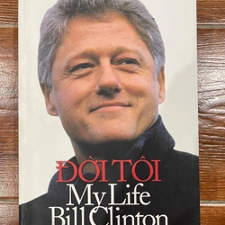 ĐỜI TÔI (MY LIFE) - Bill Clinton  (c)