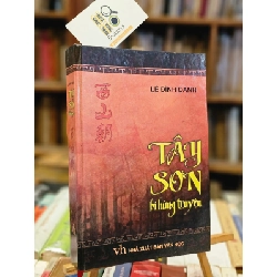 Tây Sơn bi hùng truyện - Lê Đình Danh 125821