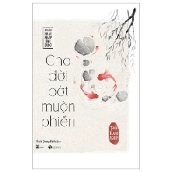 Cho Đời Bớt Muộn Phiền - Thích Thánh Nghiêm ASB.PO Oreka-Blogmeo120125