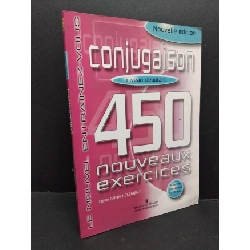 (TẶNG BOOKMARK) 450 nouveaux exercices conjugaison mới 80% ố 20017 RBK1710 HỌC NGOẠI NGỮ