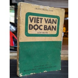 VIỆT VĂN ĐỘC BẢN LỚP MƯỜI - TRẦN TRỌNG SAN 193535