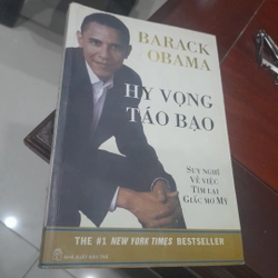 Barack Obama - HY VỌNG TÁO BẠO, suy nghĩ về tìm lại giấc mơ Mỹ