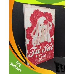 (TẶNG BOOKMARK) Tự sát Gào mới 80% bẩn bìa, ố vàng, tróc gáy 2015 RBK.ASB3010