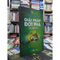 Giải pháp đột phá - Jay Abraham