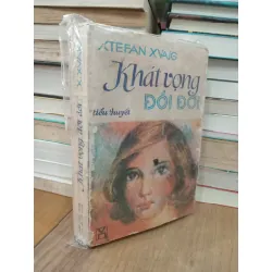 KHÁT VỌNG ĐỔI ĐỜI - XTEFAN XVAIG 129960