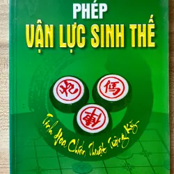 Phép vận lực sinh thế - Tinh hoa chiến thuật tượng kỳ