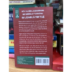 Nói chuyện là bản năng ,giữ miệng là tu dưỡng ,im lặng là trí tuệ- Trương Tiếu Hằng