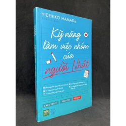 Kỹ Năng Làm Việc Nhóm Của Người Nhật - Hidehiko Hamada new 90% HPB.HCM0906