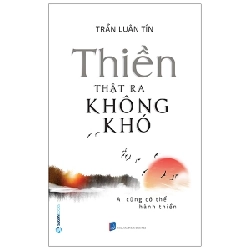 Thiền thật ra không khó - Trần Luân Tín2020 New 100% HCM.PO