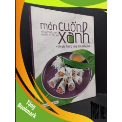 (TẶNG BOOKMARK) Món cuốn xanh mới 90% bẩn nhẹ 2019 RBK1710 Hồ Đắc Thiếu Anh - Nguyễn Hồ Tiếu Anh SỨC KHỎE - THỂ THAO