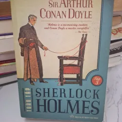 Sherlock Holmes Toàn tập (Tập 3) - Sir Arthur Conan Doyle - Văn học trinh thám